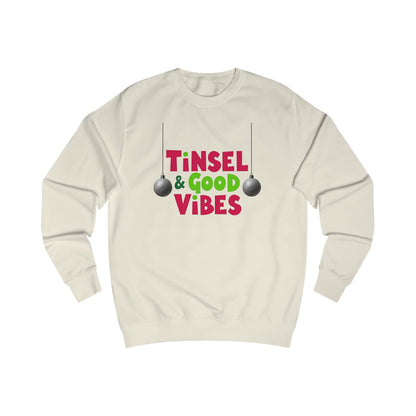 Tinsel & Good Vibes Sweatshirt — Festive Holiday Crewneck