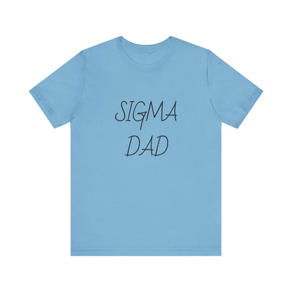 Sigma Dad, Unisex Jersey Short Sleeve Tee - Psychonaut Swag