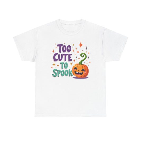 Too Cute to Spook Pumpkin T-Shirt — Cute Halloween Graphic Tee