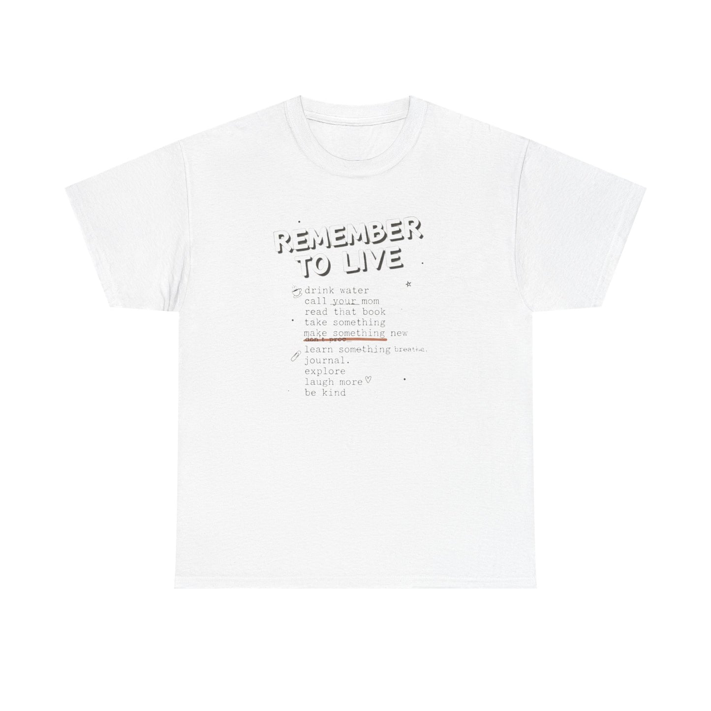 Remember to Live Checklist Tee — Inspirational Self-Care Graphic T-Shirt