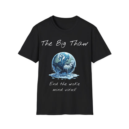 Big Thaw, Unisex Softstyle T-Shirt - Psychonaut Swag
