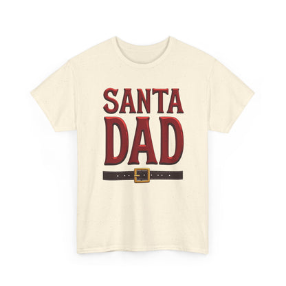Santa Dad T-Shirt — Christmas Daddy Tee with Santa Belt Design