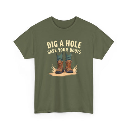 Dig a Hole Save Your Boots, Funny Gardening Tee, Unisex Heavy Cotton Tee, Vintage Style Shirt, Dig A Hole Design, Perfect for Gardeners & Outdoor Lovers - Psychonaut Swag