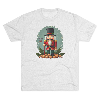 Nutcracker, Nutting to see here, Christmas T-Shirt – 'Nothing to See Here' Holiday Tee