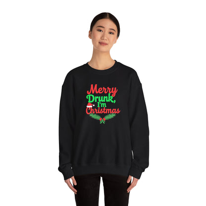 Christmas Sweatshirt — "Merry Drunk, I'm Christmas" Funny Holiday Crewneck