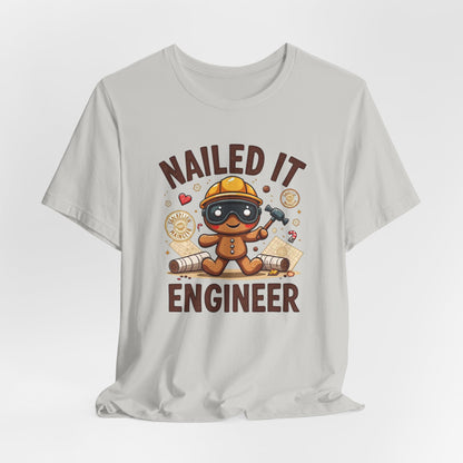 Nailed It Gingerbread Engineer T-Shirt — Cute Gingerbread Construction Tee for Engineers