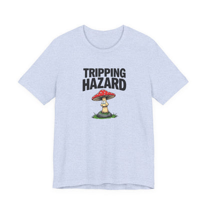 Tripping Hazard Mushroom Tee, Unisex Short Sleeve Shirt, Nature Lover Gift, Funny Graphic Shirt, Eco-Friendly Apparel, Mushroom [...] - Psychonaut Swag