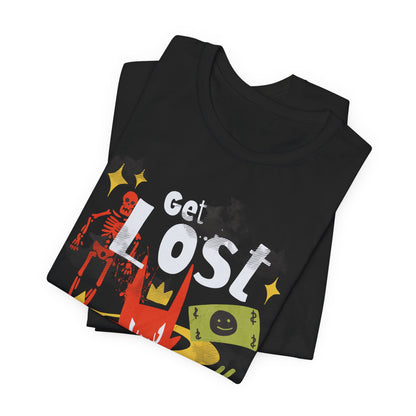 Get lost, Hustler Unisex Jersey Short Sleeve Tee