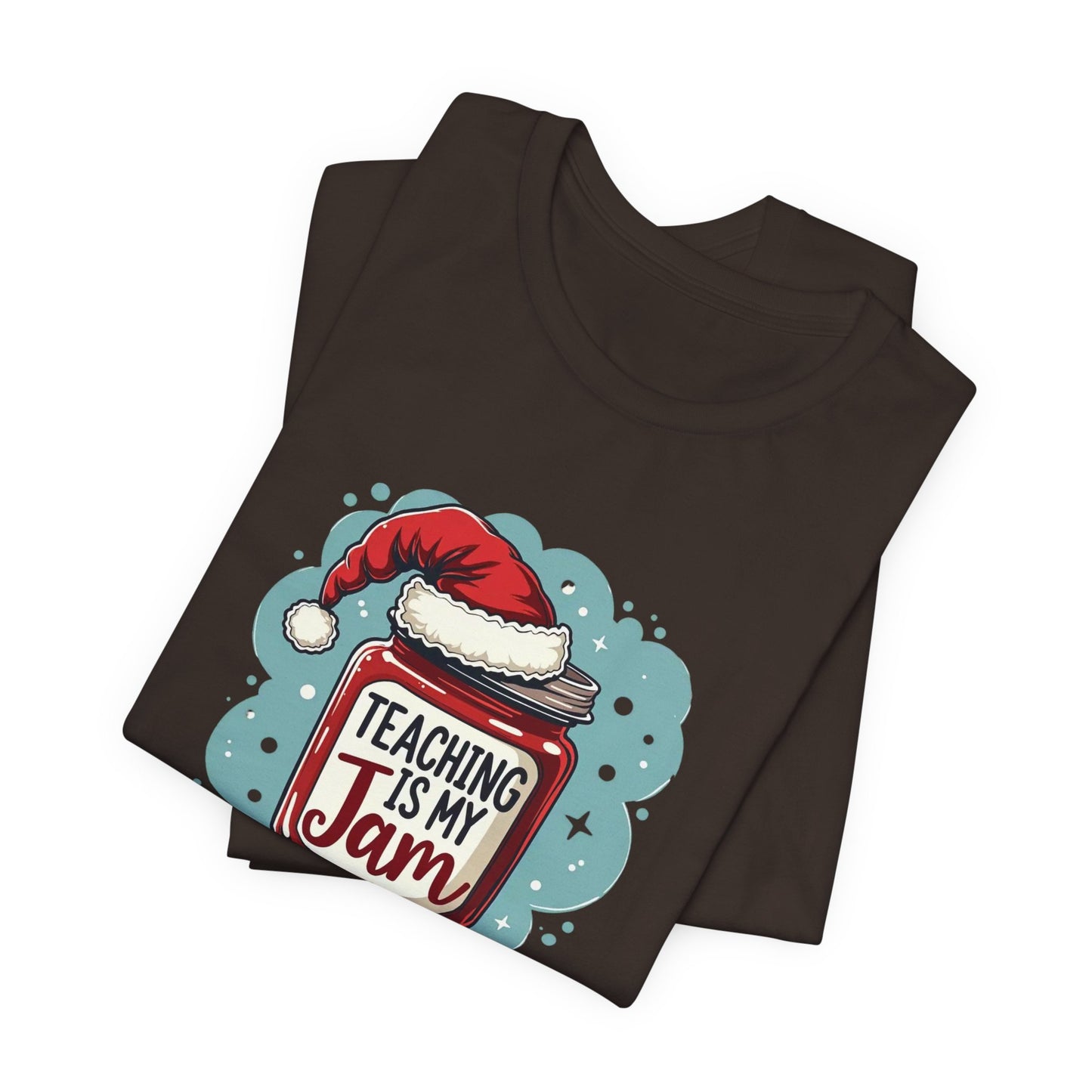 Teaching Is My Jam T‑Shirt — Cute Christmas Teacher Gift Tee