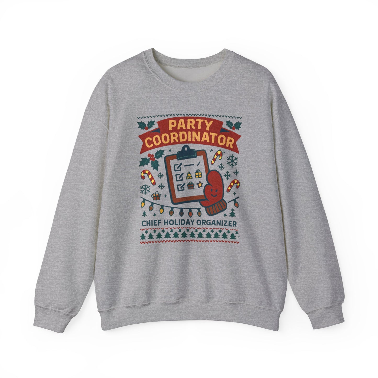 Holiday Party Coordinator Sweatshirt — “Chief Holiday Organizer” Christmas Crewneck