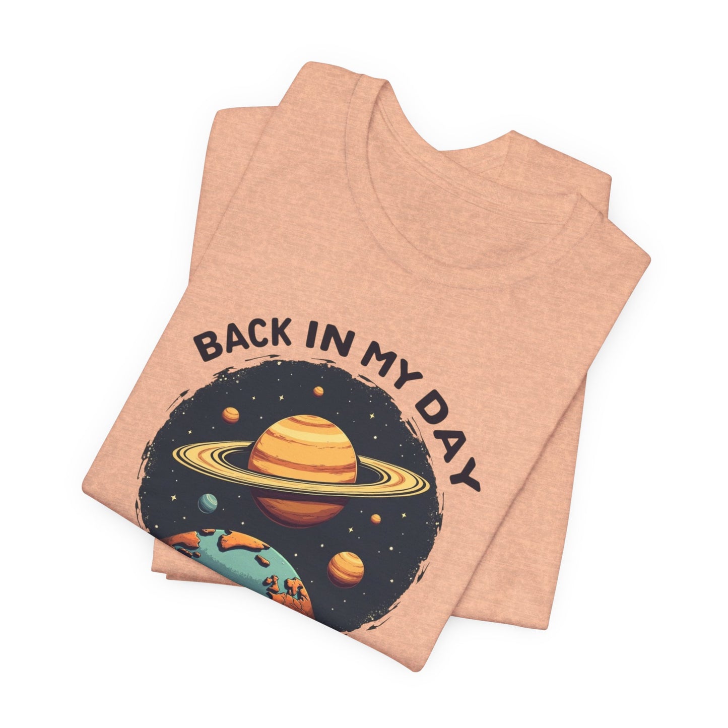 T-Shirt — 'Back in My Day We Had Nine Planets' Retro Space Graphic Tee