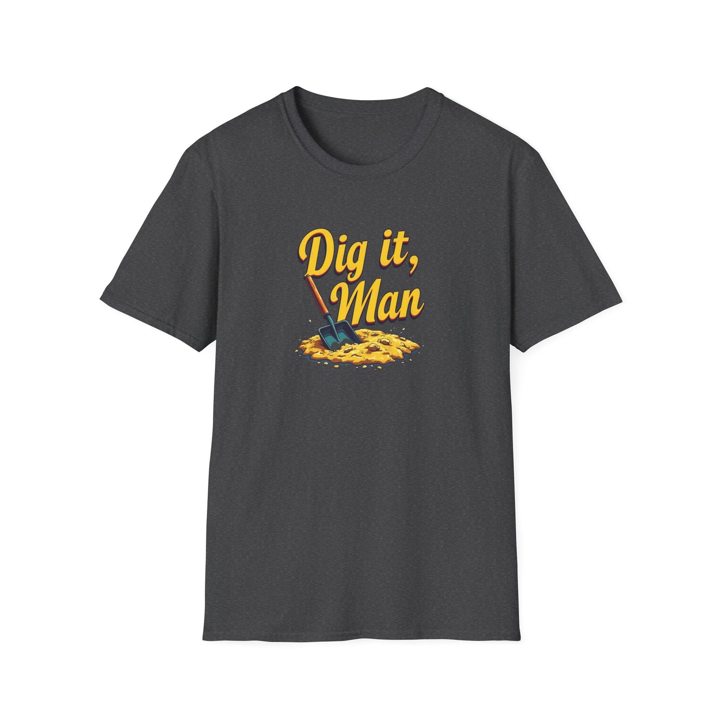 Dig it, Man, Fun Casual Tee for Beer Lovers, Gardeners, Gift for Father’s Day, Birthday, Humor Apparel, [...] - Psychonaut Swag