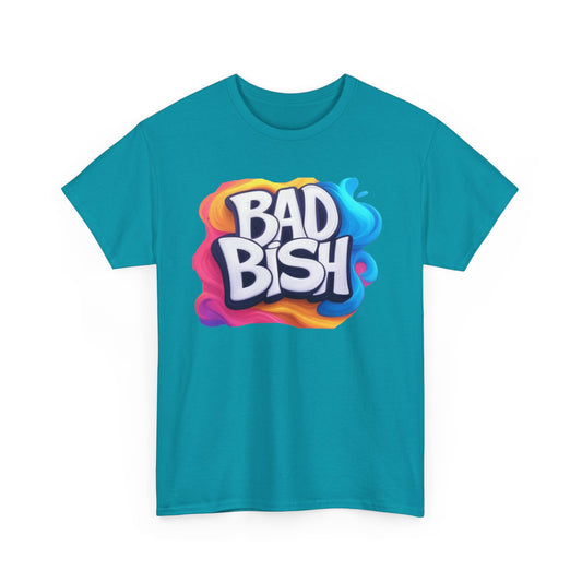 Colorful 'Bad Bish' Unisex Heavy Cotton Tee - Fun and Edgy T-Shirt for Confident Style - Psychonaut Swag