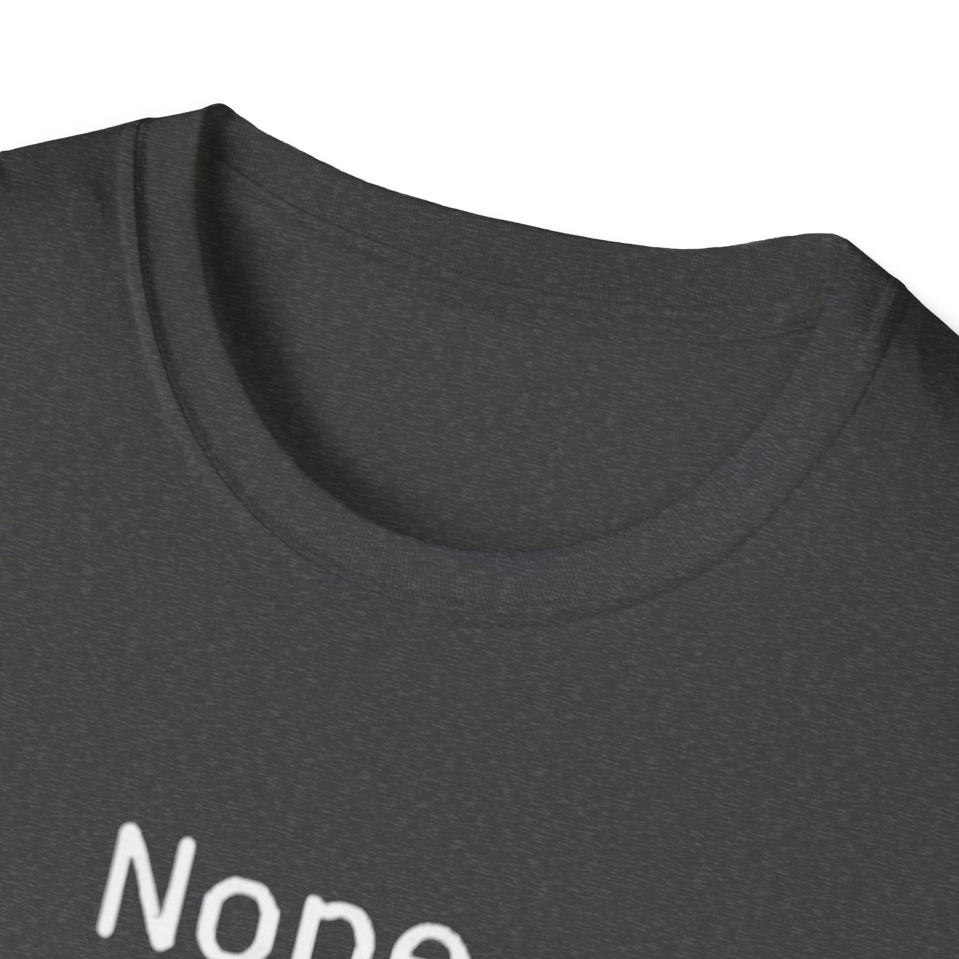Nope Still processing, Unisex Softstyle T-Shirt - Casual Comfort Tee with Inspirational Quote, Everyday Wear, Gift for Friends, Birthday Gift, Relaxed Fit Tee - Psychonaut Swag