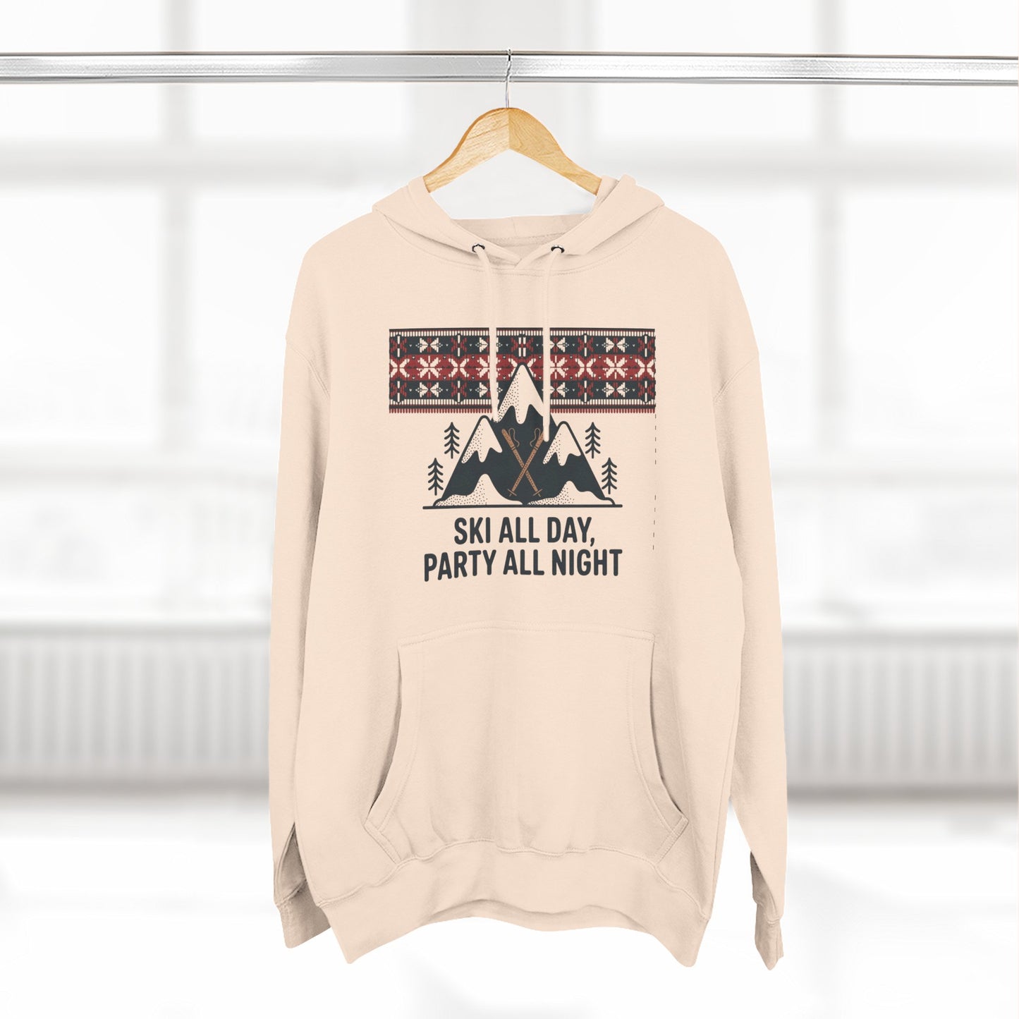 Ski All Day Party All Night Hoodie — Mountain Skiing Holiday Pullover