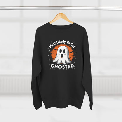 Most Likely To Get Ghosted Sweatshirt — Cute Halloween Ghost Crewneck
