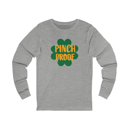 Pinch Proof Shamrock Long Sleeve Tee — St. Patrick’s Day Luck Shirt