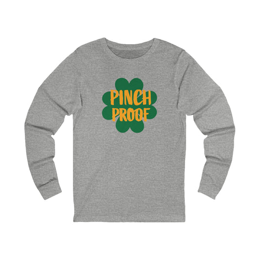 Pinch Proof Shamrock Long Sleeve Tee — St. Patrick’s Day Luck Shirt