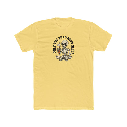 Skull Meditation Tee - "Only The Dead Need Sleep" Graphic T-Shirt