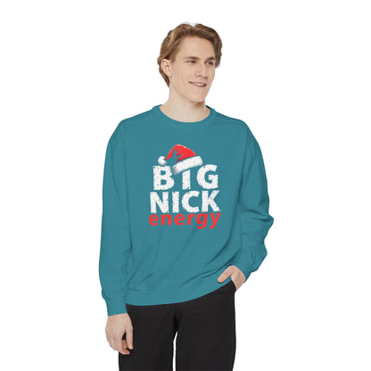 Big Nick Energy Sweatshirt — Christmas Santa Hat Holiday Sweater