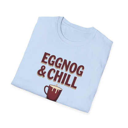 Eggnog and Chill, Unisex Softstyle T-Shirt