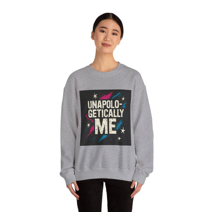 Sweatshirt — "Unapologetically Me" Graphic Crewneck