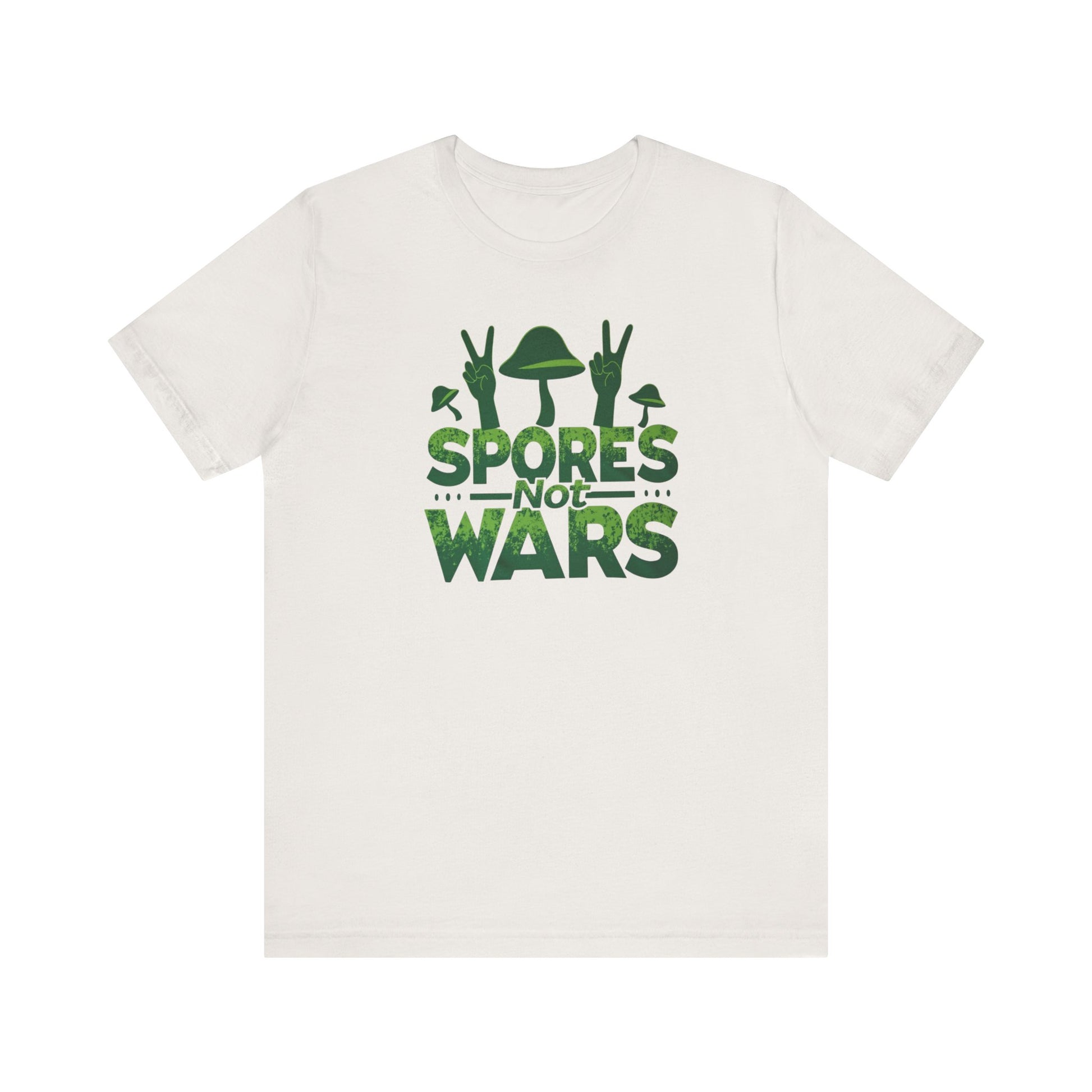Spores Not Wars - Eco-Friendly Statement Shirt, Casual Wear, Gift for Nature Lovers, Unique Graphic Tee, Sustainable Fashion - Psychonaut Swag