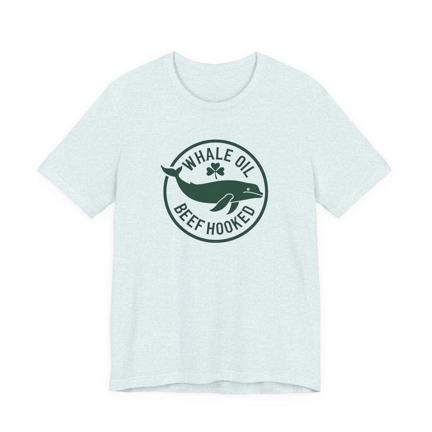 St. Patrick's Day 'Whale Oil Beef Hooked' T-Shirt — Funny Irish Drinking Tee