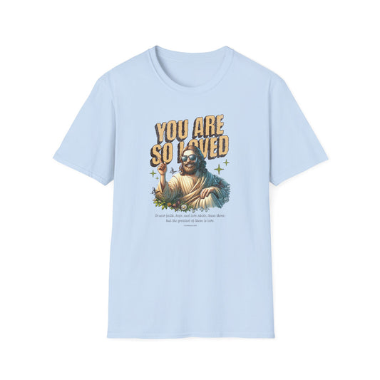 You Are So Loved T-Shirt — Inspirational Vintage Jesus Graphic Tee