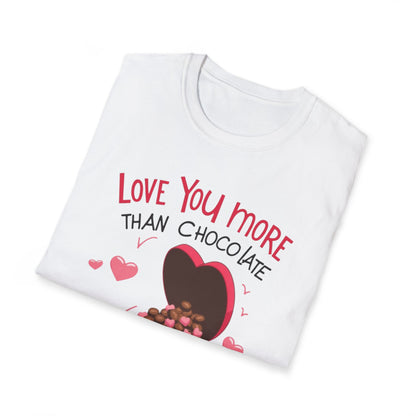 Love You More Than Chocolate T-Shirt — Valentine Heart Chocolate Gift Tee