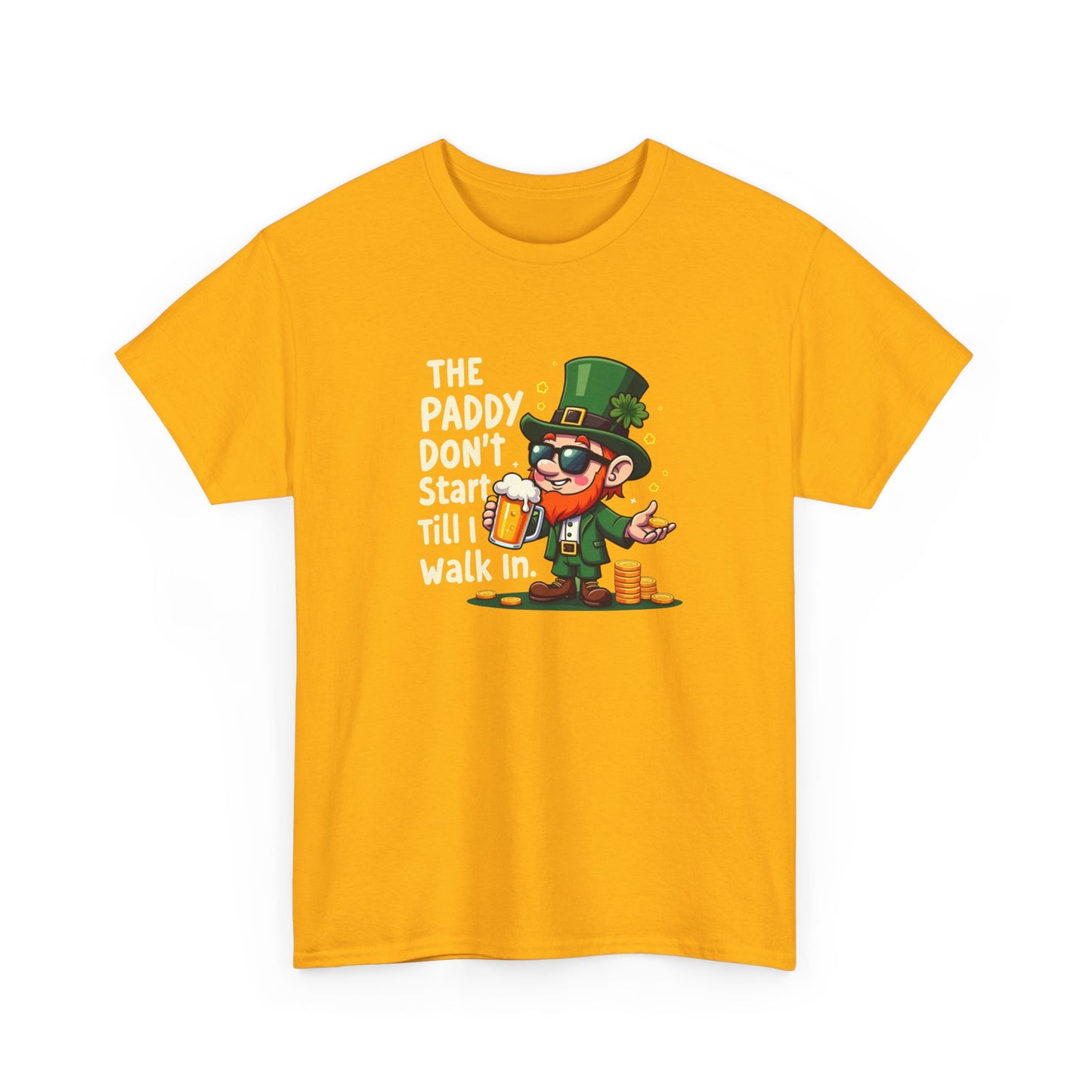 St. Patrick's Day Leprechaun Tee — "The Paddy Don't Start Till I Walk In"