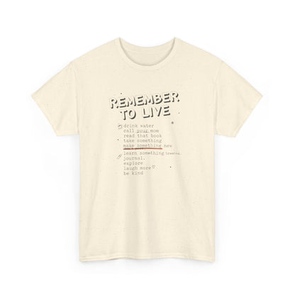 Remember to Live Checklist Tee — Inspirational Self-Care Graphic T-Shirt