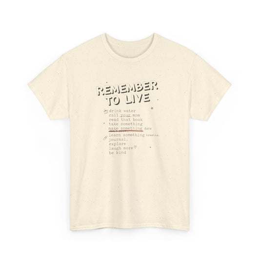 Remember to Live Checklist Tee — Inspirational Self-Care Graphic T-Shirt