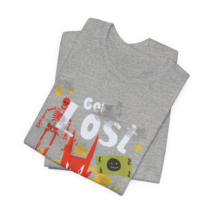 Get lost, Hustler Unisex Jersey Short Sleeve Tee