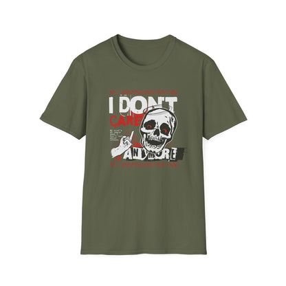 I Don’t Care, Unisex Softstyle T-Shirt