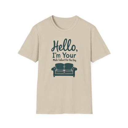 Hello, I'm Your Male Talent T-Shirt, Funny Gift for Men, Unisex Softstyle Tee, Casual Wear, Comfy Graphic Shirt