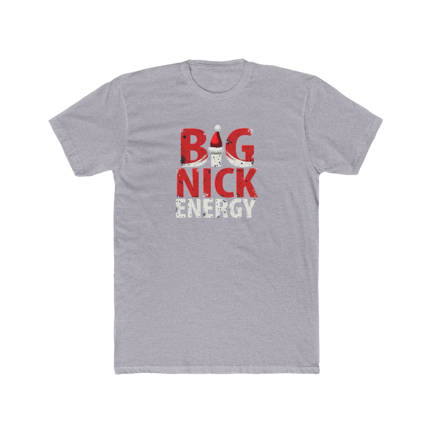 Big Nick Energy T-Shirt — Christmas Santa Hat Holiday Tee