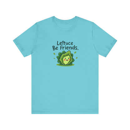 Lettuce Be Friends, Unisex Tee, Casual Wear, Gift for Vegetarians, Summer T-Shirt, Eco-Friendly Apparel - Psychonaut Swag
