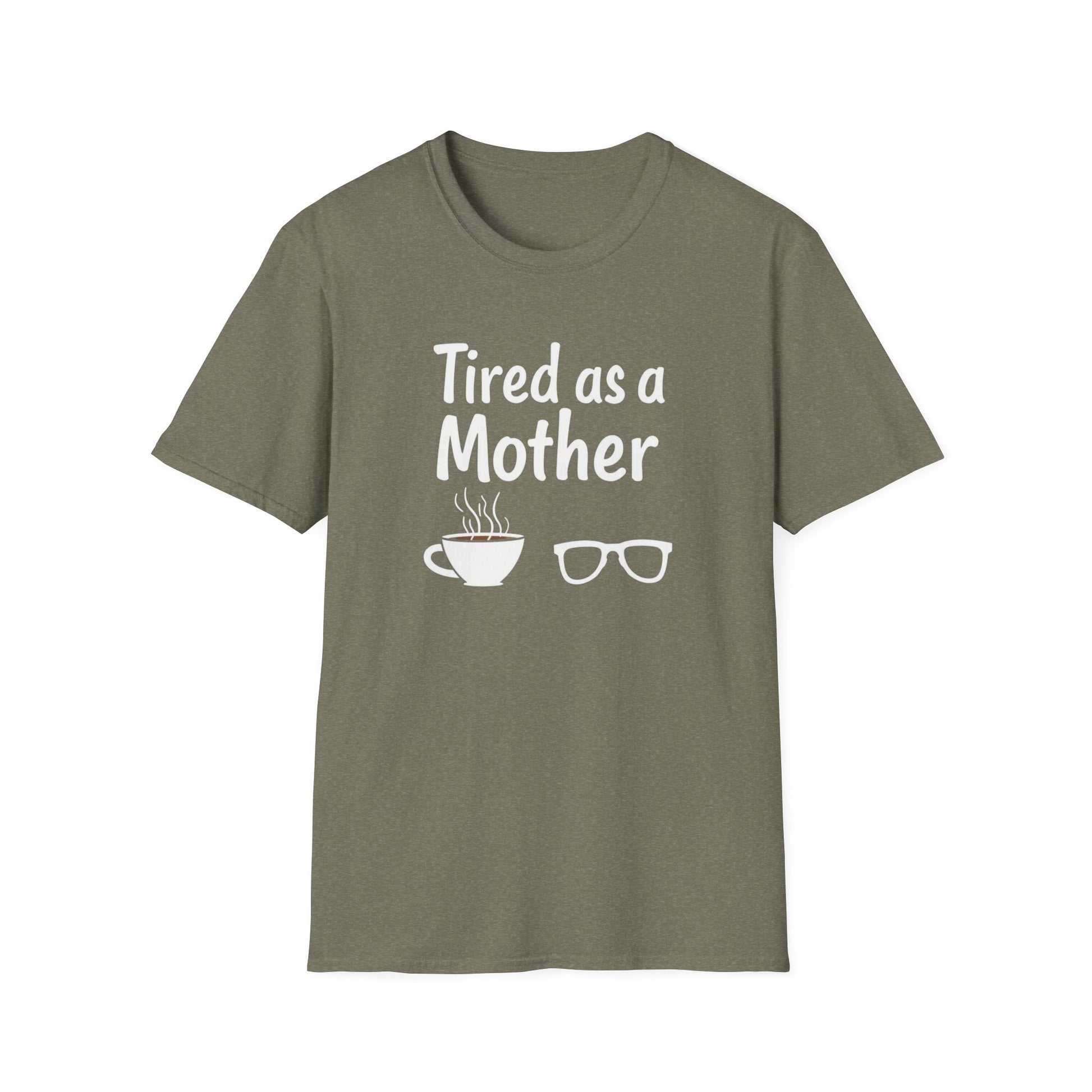 Tired as a Mother T-Shirt, Funny Mom Tee, Gift for Mothers Day, Unisex Tee, Coffee Lover Shirt, Relaxed Fit T-Shirt - Psychonaut Swag