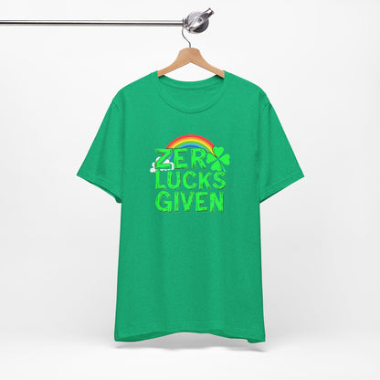 Zero Lucks Given St. Patrick's Day T-Shirt