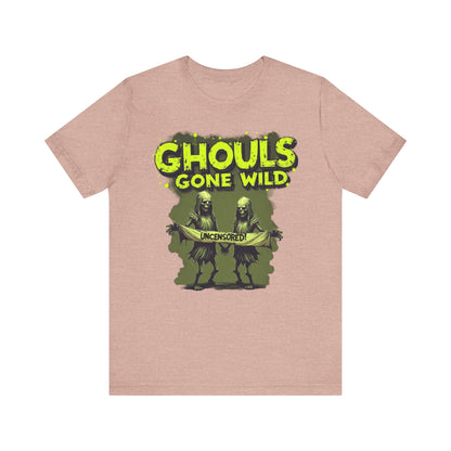 Ghouls Gone Wild Tee, Funny Halloween T-Shirt, Unisex Graphic Tee, Spooky Party Shirt, Casual Wear for Halloween