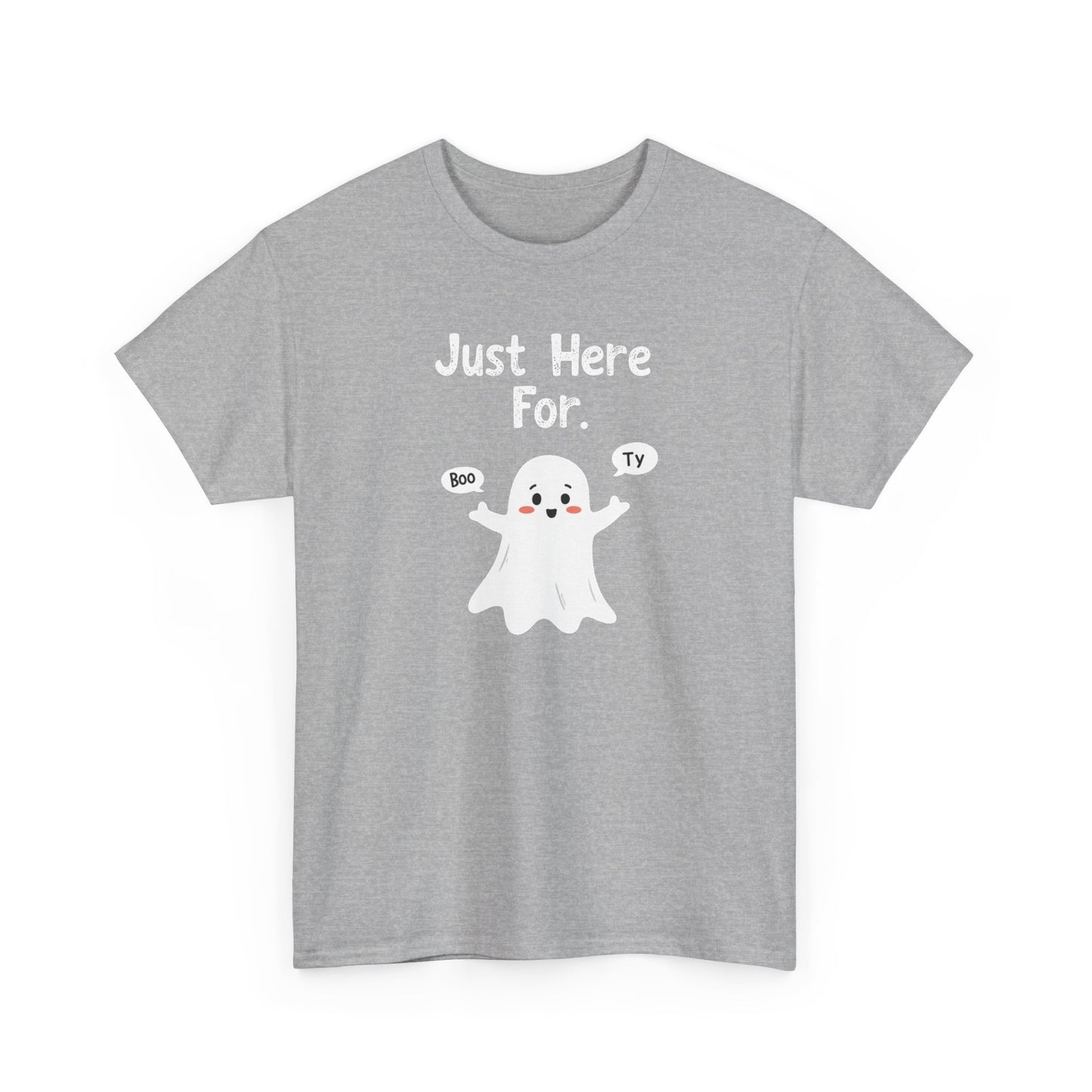 Ghost Watching Boo – Ty “Just Here For Boo Ty” Halloween T‑Shirt