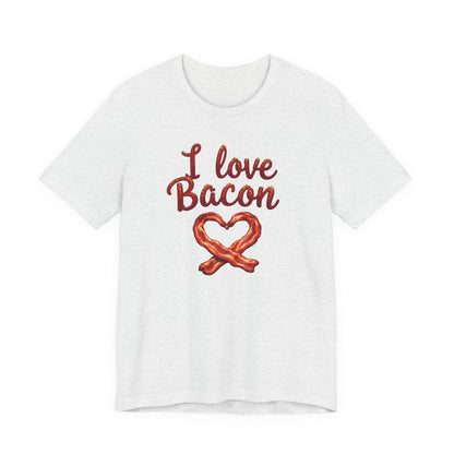 I Love Bacon Unisex Tee - Perfect for Food Lovers, Casual Outings, Gift for Bacon Fans, Foodie T-Shirt, Fun Cooking Tee - Psychonaut Swag