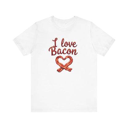 I Love Bacon Unisex Tee - Perfect for Food Lovers, Casual Outings, Gift for Bacon Fans, Foodie T-Shirt, Fun Cooking Tee - Psychonaut Swag