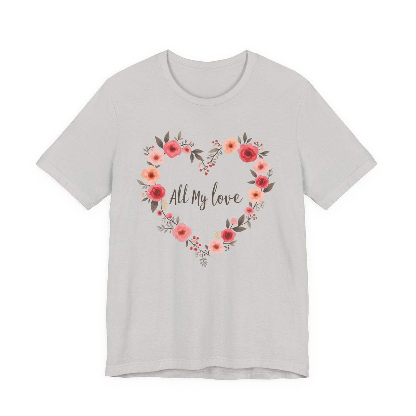 Floral Heart "All My Love" Tee