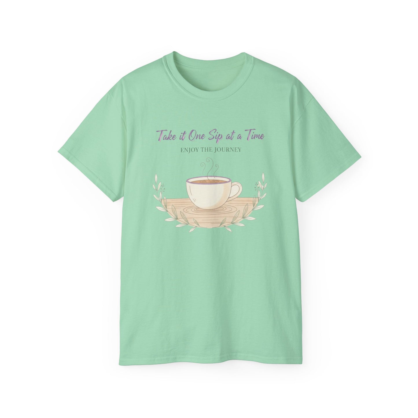One Sip at a Time, Unisex Ultra Cotton Tee