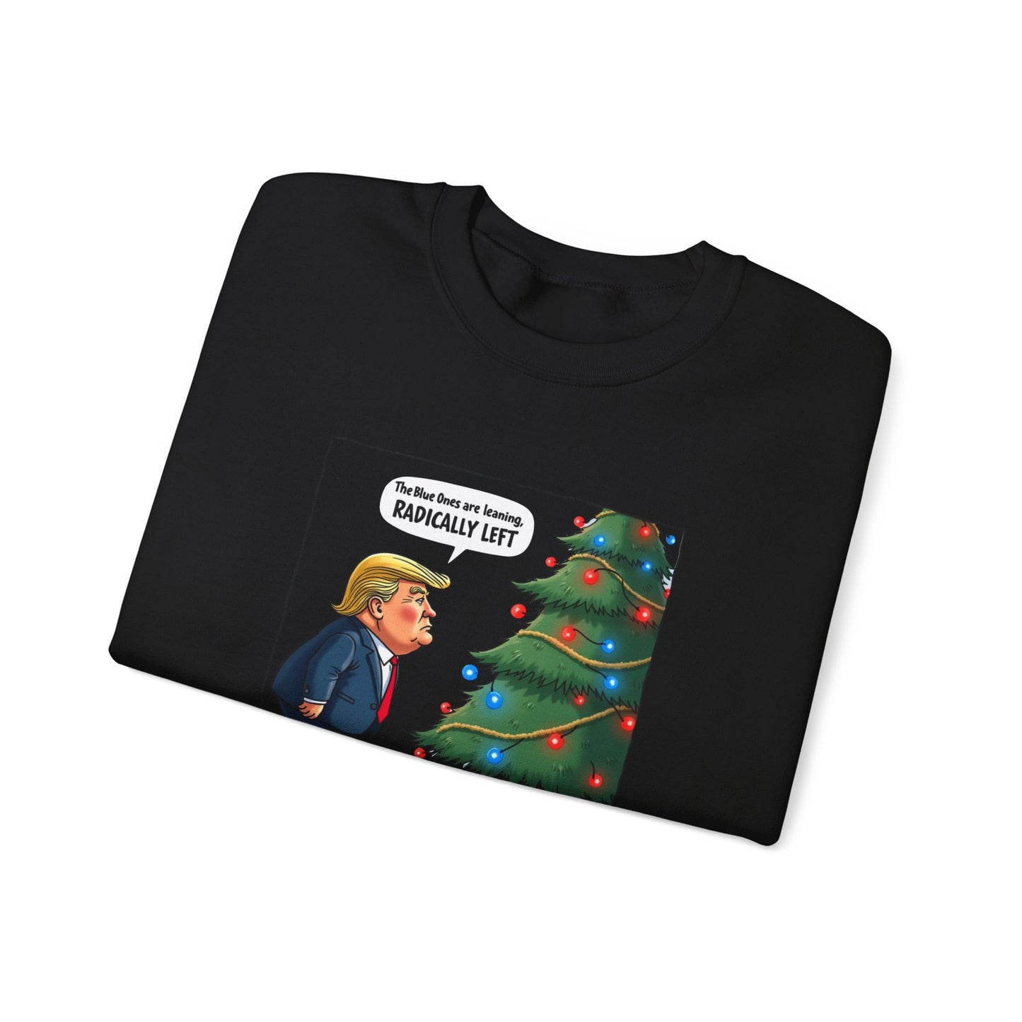 Political Christmas Tree Sweatshirt — "Radically Lit" Holiday Cartoon Crewneck
