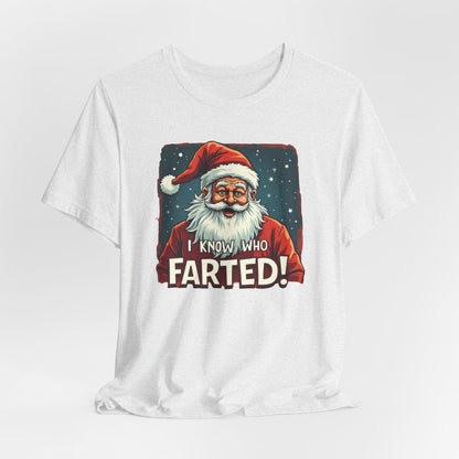 Funny Christmas T-Shirt – Vintage Santa "I Know Who Farted!" Holiday Tee