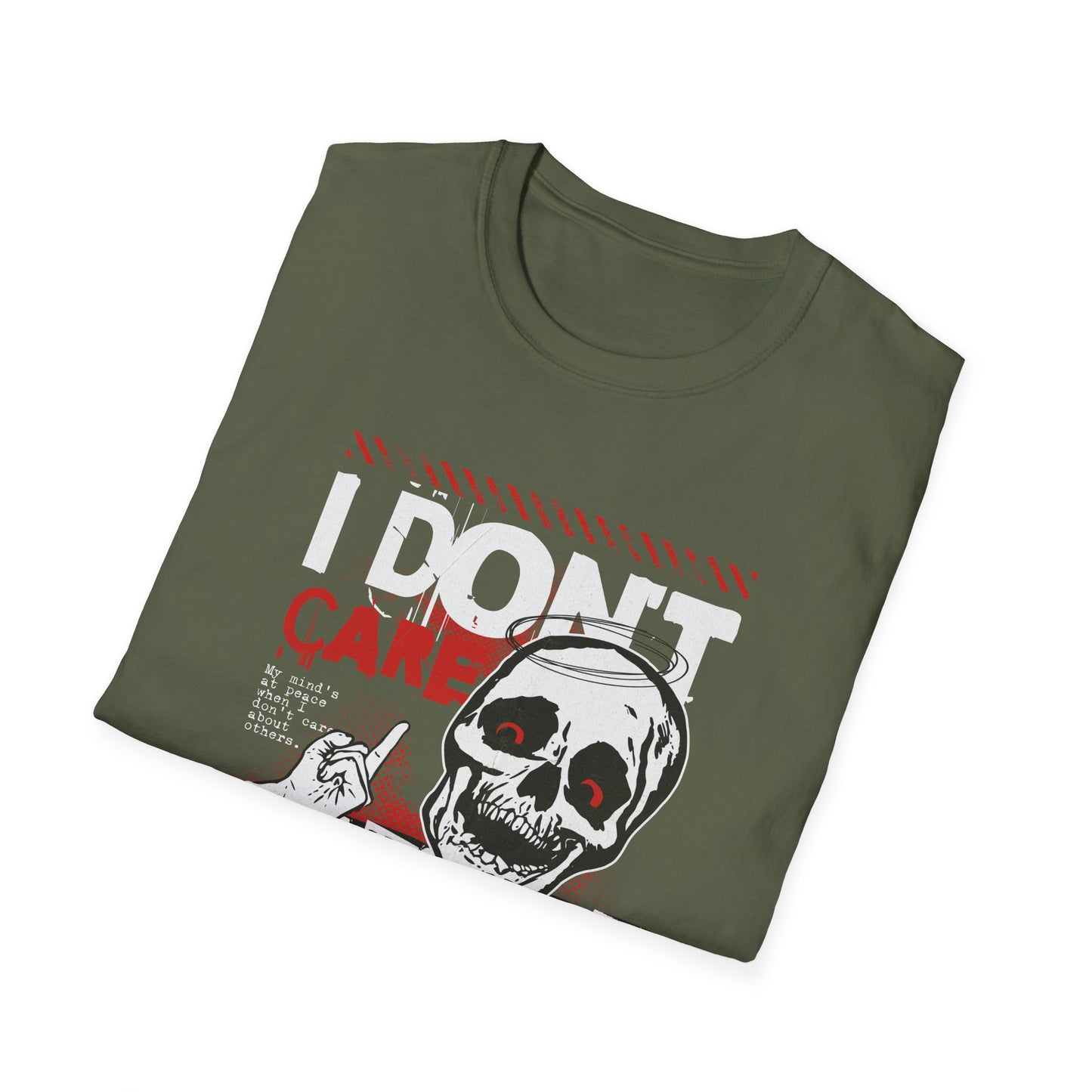 I Don’t Care, Unisex Softstyle T-Shirt