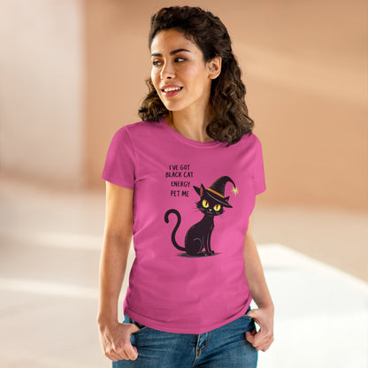 Black Cat Energy Tee — Cute Witchy Women's T-Shirt ("I've Got Black Cat Energy — Pet Me")